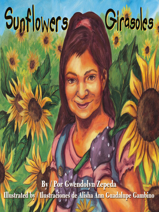Title details for Sunflowers / Girasoles by Gwendolyn Zepeda - Available